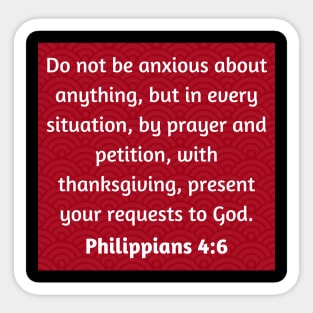 Bible Verse Philippians 4:6 Sticker